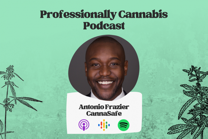 Professionally Cannabis Podcast - Antonio Frazier CannaSafe - GCI Content Hub (1200 × 800px)